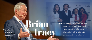 Brian Tracy chia sẻ cảm nghĩ về Dr Thanh